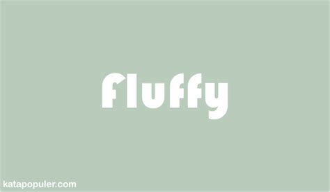 artinya fluffy